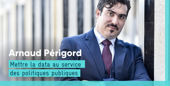 Arnaud Périgord - Mettre la data au service des politiques publiques