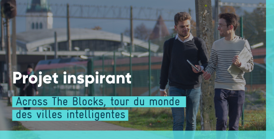 projets inspirants Rencontre avec Benoît Gufflet et Dimitri Kremp co-fondateurs de l’initiative AcrossTheBlocks