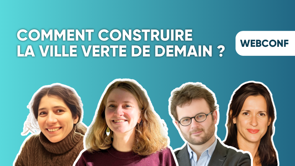 Comment construire la ville verte de demain ?