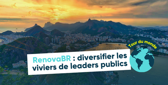 RenovaBR : diversifier les viviers de leaders publics