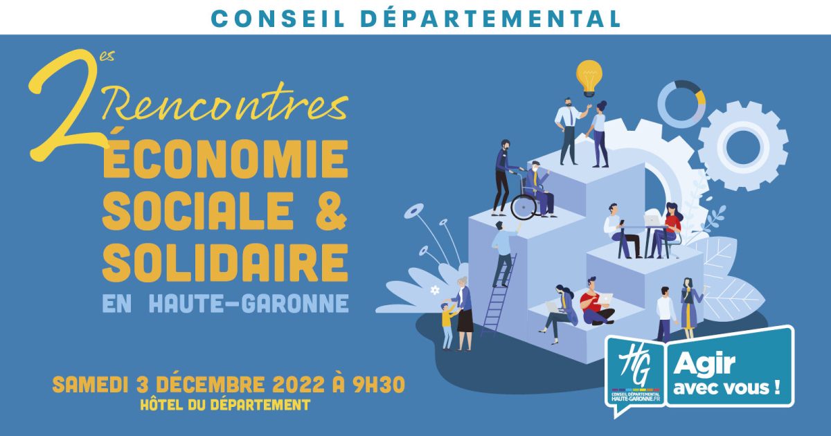 2èmes rencontres départementales de l'Économie Sociale et Solidaire en Haute-Garonne
