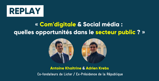 Communication digitale & Social media : quelles opportunités dans le secteur public ? » avec Antoine Khaitrine.