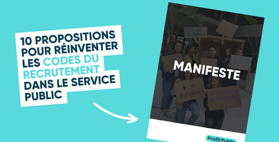 Manifeste Profil Public Réinventer les codes du recrutement dans le service public
