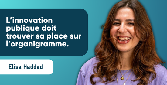 Elisa Haddad est Cheffe de projet Innovation Publique et Transition Écologique au sein de la Mairie de Noisy-le-Grand.